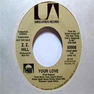 Z.Z. Hill - Your Love Album