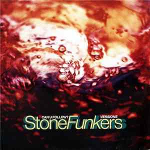 The Stonefunkers - Can U Follow? Album