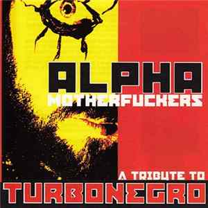 Various - Alpha Motherfuckers - A Tribute To Turbonegro Album