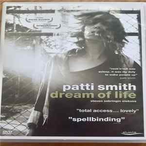 Patti Smith - Dream Of Life: A Film By Steven Sebring Album