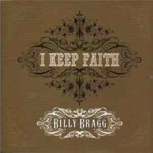 Billy Bragg - I Keep Faith Album