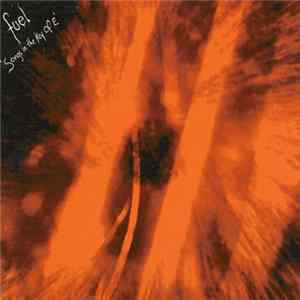 Fuel - Songs In The Key Of E Album