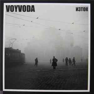 Voyvoda - Изток (Iztok) Album
