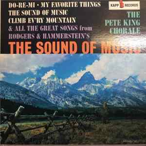 The Pete King Chorale - The Sound Of Music Album