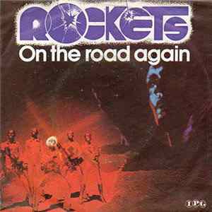 Rockets - On The Road Again / Space Rock Album