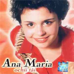 Ana Maria - Ochii Tăi Album