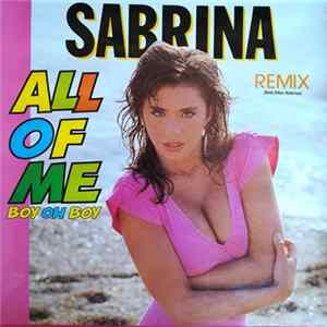 Sabrina - All Of Me (Boy Oh Boy Remix) Album