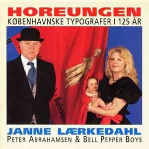 Janne Lærkedahl, Peter Abrahamsen & Bell Pepper Boys - Horeungen Album