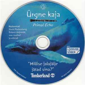 David Rothenberg - Ürgne Kaja (Primal Echo) Album