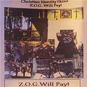 Christian Identity Skins - Z.O.G. Will Pay! Album