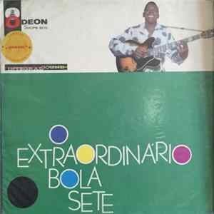Bola Sete - O Extraordinário Bola Sete Album