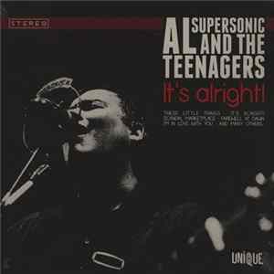 Al Supersonic And The Teenagers - It's Alright Album