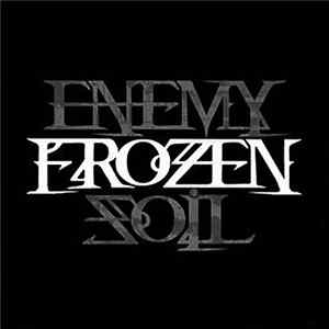 Frozen - Enemy Soil Album