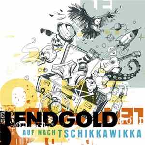 Lendgold - Auf Nach Tschikkawikka Album