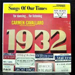 Carmen Cavallaro - Songs Of Our Times 1932 Album