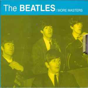 The Beatles - More Masters Album