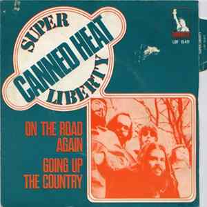 Canned Heat - On The Road Again / Going Up The Country Album