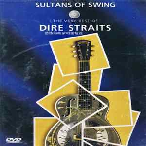 Dire Straits - Sultans Of Swing - The Very Best Of Dire Straits Album