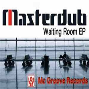Masterdub - Waiting Room EP Album