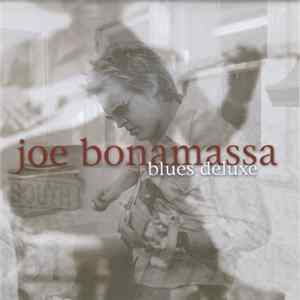 Joe Bonamassa - Blues Deluxe Album