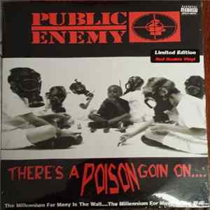 Public Enemy - There's A Poison Goin On.... Album