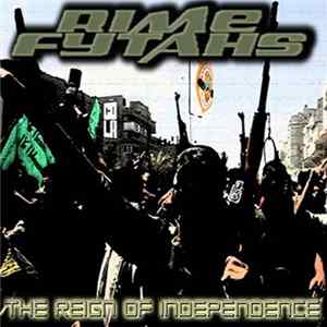 Rime Fytahs - The Reign of Independence Album