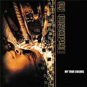DJ Disciple - My True Colors Album