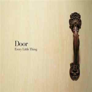 Every Little Thing - Door Album