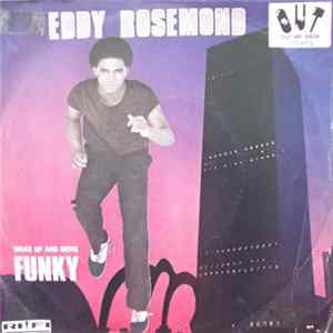 Eddy Rosemond - (Wake Up And Move) Funk It Album