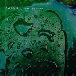 Axiome - Il Pleut Des Cordes Album