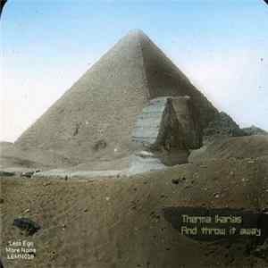 Therma Ikarias - And Throw It Away Album
