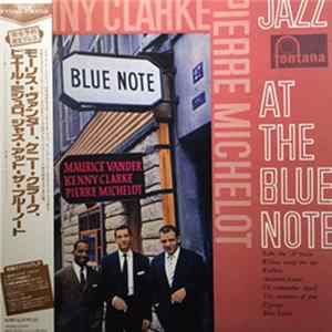 Maurice Vander, Kenny Clarke, Pierre Michelot - Jazz At The Blue Note Album