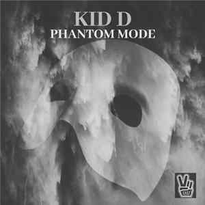 Kid D - Phantom Mode EP Album