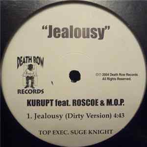 Kurupt Feat. Roscoe & M.O.P. - Jealousy Album