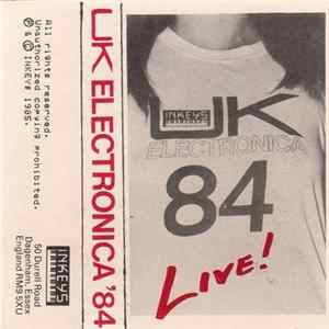 Various - UK Electronica '84 Live! Album