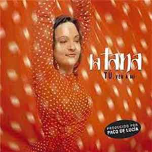 La Tana - Tú, Ven A Mí Album