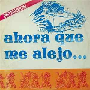 Juan Almeida - "Ahora Que Me Alejo" Instrumental Musica De Juan Almeida Album