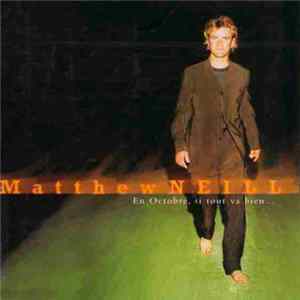 Matthew Neill - En Octobre, Si Tout Va Bien... Album