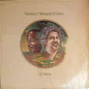 Pacheco Y Monguito El Unico - La Crema Album
