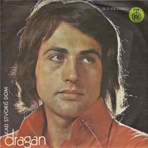 Dragan - Kad Stvoriš Dom Album