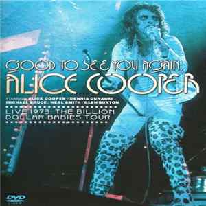 Alice Cooper - Good To See You Again, Alice Cooper Album