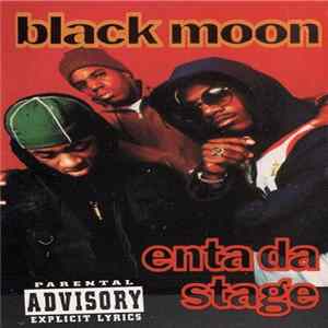 Black Moon - Enta Da Stage Album