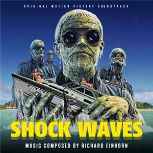 Richard Einhorn - Shock Waves Album