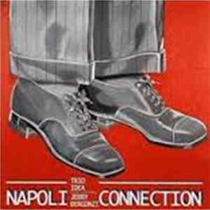 Trio Idea Featuring Jerry Bergonzi - Napoli Connection Album