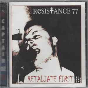 Resistance 77 - Retaliate First Album