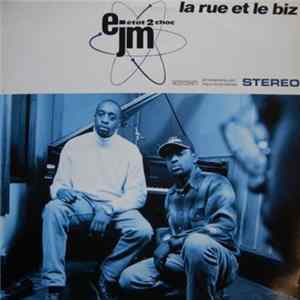EJM ● État 2 Choc - La Rue Et Le Biz Album