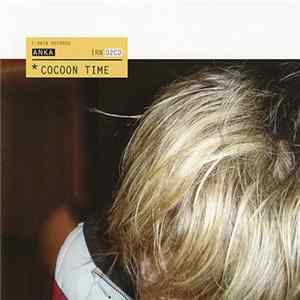 Anka - Cocoon Time Album
