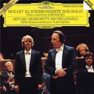 Mozart - Arturo Benedetti Michelangeli, NDR-Sinfonieorchester, Cord Garben - Klavierkonzerte Nos.20 & 25 / Album