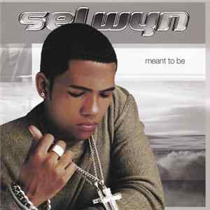 Selwyn - Meant To Be Album
