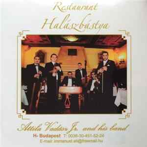 Attila Vadász Jr. And His Band - Budapest Album